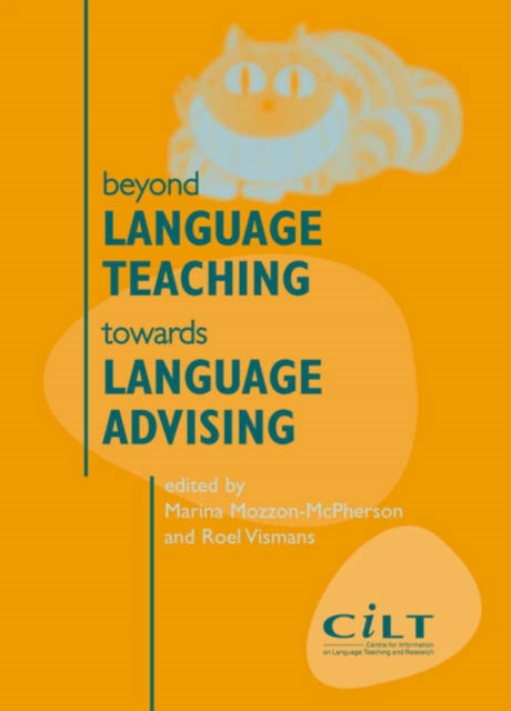 Beyond Language Teaching Towards Language Advising : Text, Orality and Voice, Paperback / softback Book