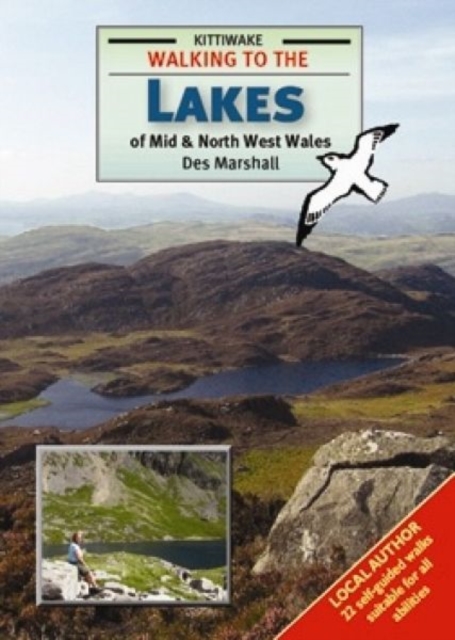 Walking to the Lakes of Mid and North West Wales, Paperback / softback Book