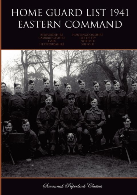 Home Guard List 1941 : Eastern Command, Paperback / softback Book