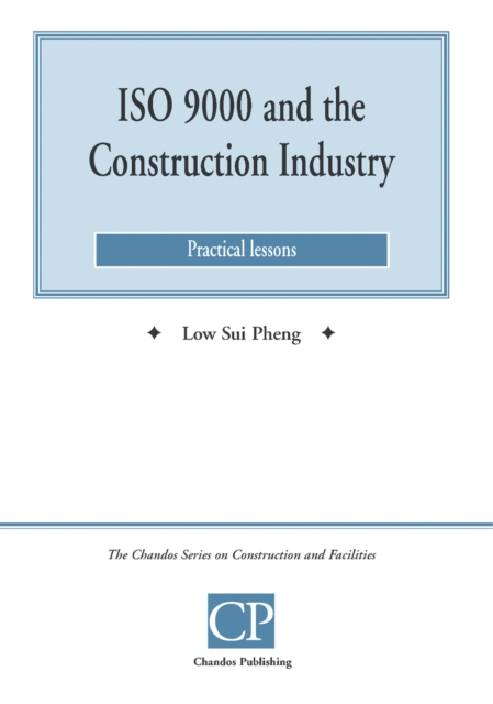 ISO 9000 and the Construction Industry, Paperback / softback Book