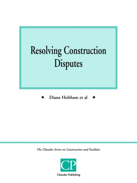 Resolving Construction Contracts, Paperback / softback Book