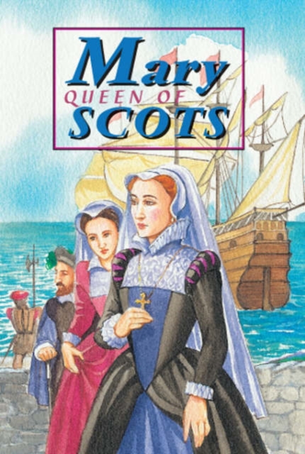 Mary Queen of Scots, Hardback Book
