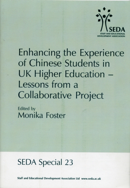 Enhancing the Experience of Chinese Students in UK Higher Education : Lessons from a Collaborative Project, Paperback / softback Book