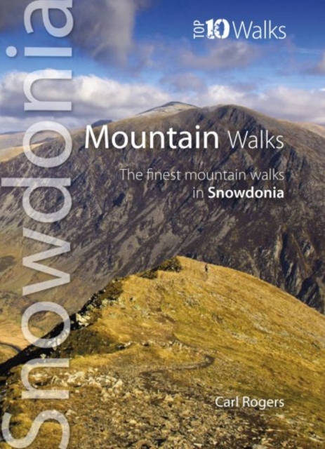 Mountain Walks : The Finest Mountain Walks in Snowdonia, Paperback / softback Book