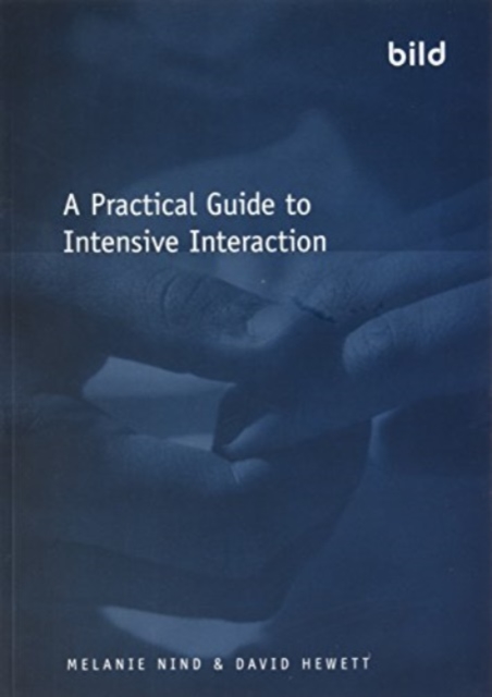 A Practical Guide to Intensive Interaction, Paperback / softback Book