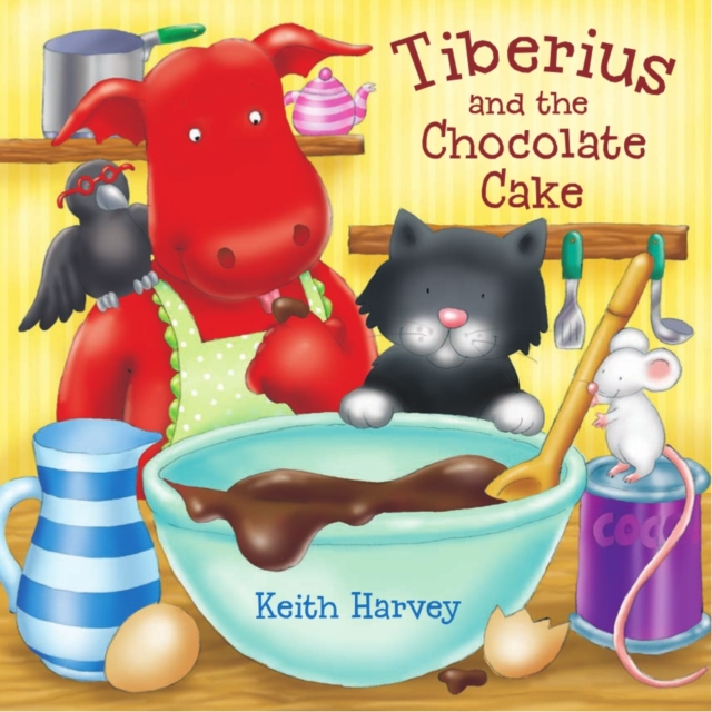 Tiberius and the Chocolate Cake, PDF eBook