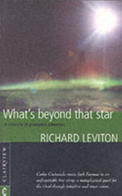 What's Beyond That Star : A Chronicle of Geomythic Adventure, Paperback / softback Book