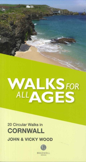 Walks for All Ages Cornwall : 20 Short Walks for All the Family, Paperback / softback Book