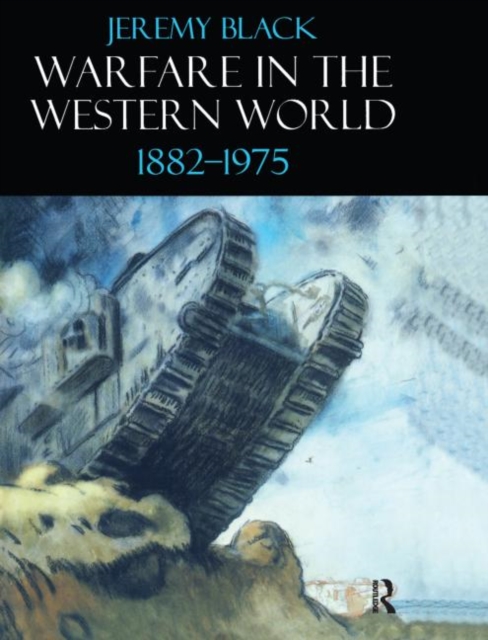 Warfare in the Western World, 1882-1975, Hardback Book