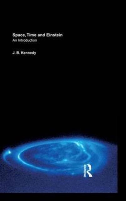 Space, Time and Einstein : An Introduction, Hardback Book
