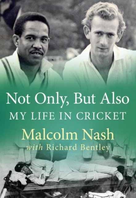 Not Only, But Also : My Life in Cricket, Paperback / softback Book