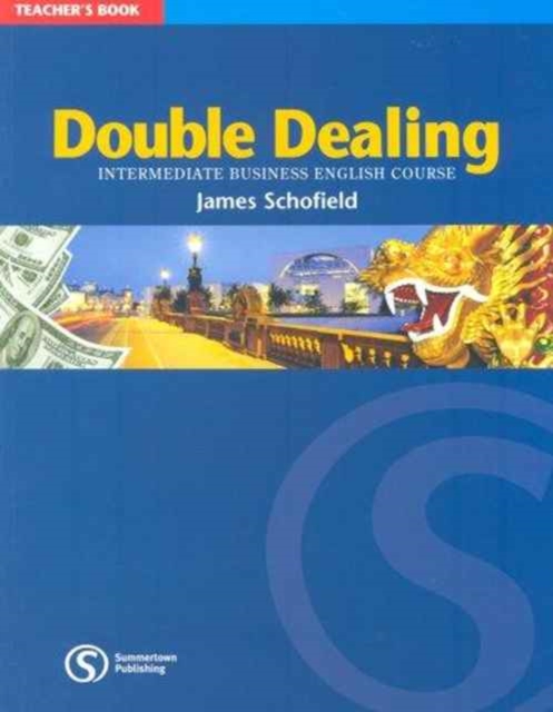 Double Dealing : Intermediate Business English Course Teacher's Book, Mixed media product Book