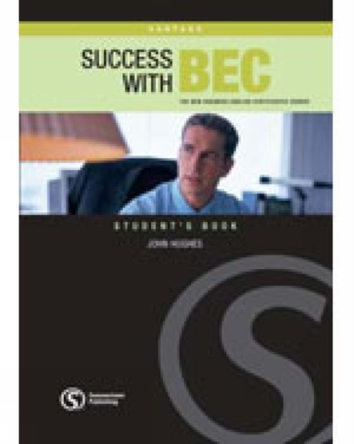 Success with BEC Vantage : The New Business English Certificates Course, Paperback / softback Book