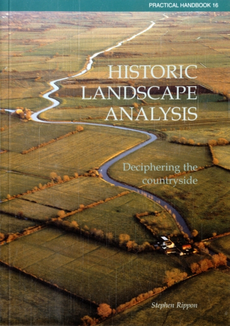 Historic Landscape Analysis : Deciphering the Countryside, Paperback / softback Book