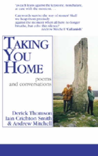 Taking You Home : Poems and Coversations, Paperback Book