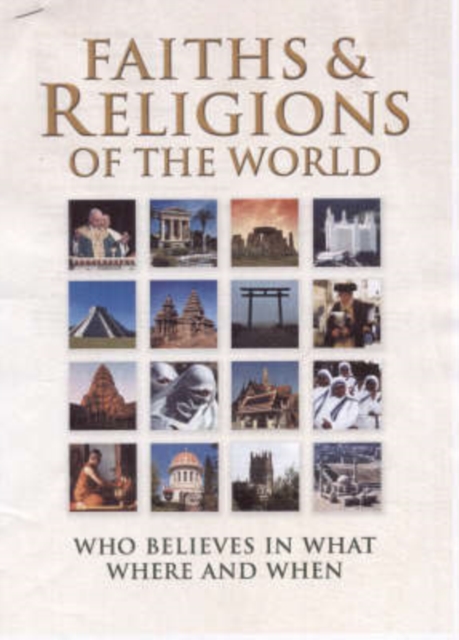 Faiths and Religions of the World, Hardback Book