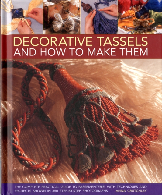 Decorative Tassels and How to Make Them, Hardback Book