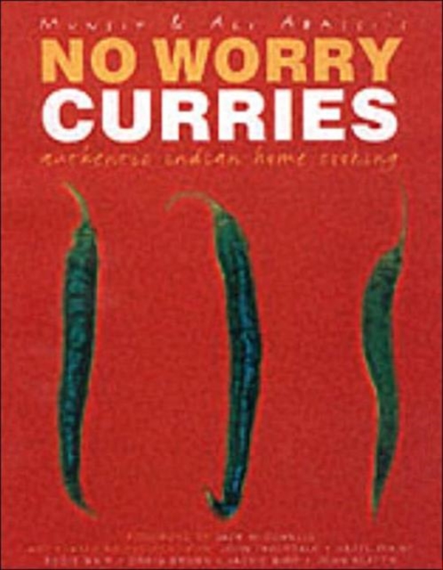 No Worry Curries : Authentic Indian Home Cooking, Paperback / softback Book