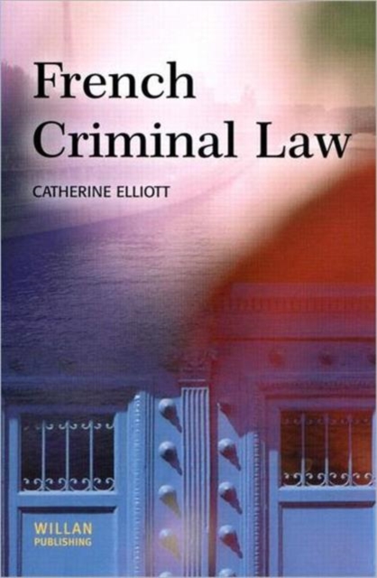 French Criminal Law, Hardback Book