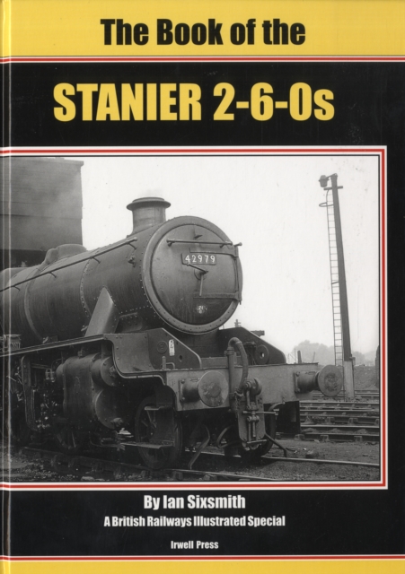 The Book of the Stanier 2-6-0s, Hardback Book