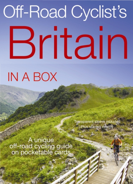 Off-road Cyclist's Britain in a Box : A Unique Off-road Cycling Guide on Pocketable Cards, Cards Book