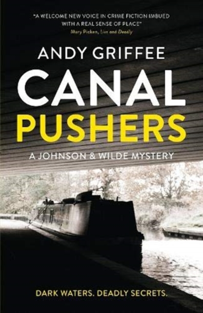 Canal Pushers (Johnson & Wilde Crime Mystery #1), Paperback / softback Book