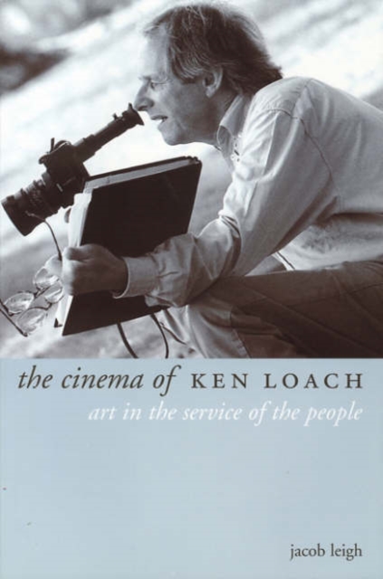 The Cinema of Ken Loach, Hardback Book