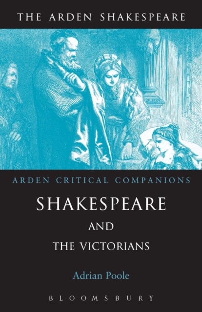 Shakespeare And The Victorians, Paperback / softback Book