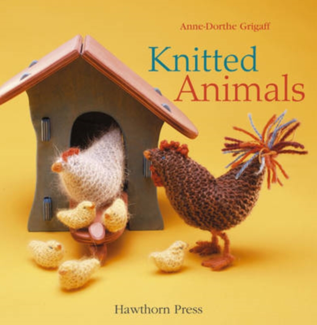 Knitted Animals, Hardback Book