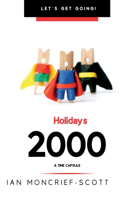 Holidays 2000 : A Time Capsule, Paperback / softback Book