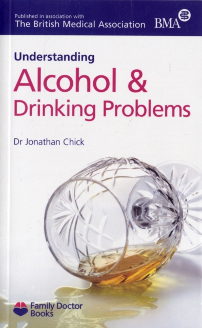 Understanding Alcohol & Drinking Problems, Paperback Book