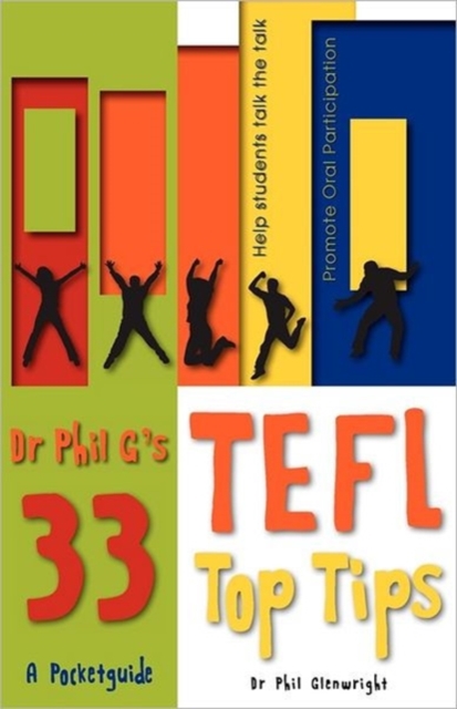 Dr Phil G's 33 Top TEFL Tips, Paperback / softback Book