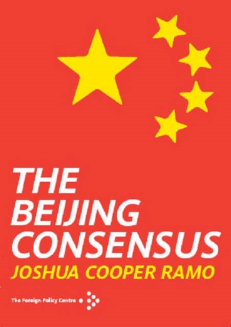 The Beijing Consensus, Paperback / softback Book