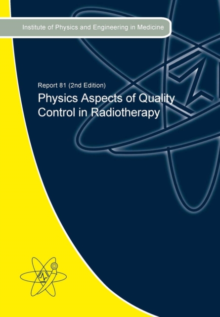 Physics Aspects of Quality Control in Radiotherapy, Paperback / softback Book