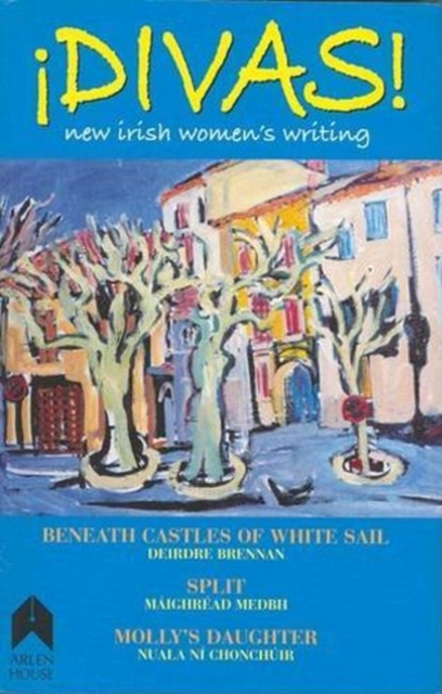 Divas! : New Irish Women's Writing, Paperback / softback Book