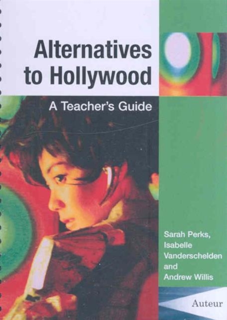 Alternatives to Hollywood - A Teacher`s Guide, Paperback / softback Book