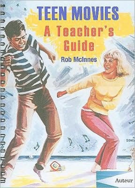 Teen Movies - A Teacher`s Guide, Paperback / softback Book