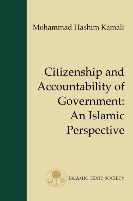 Citizenship and Accountability of Government : An Islamic Perspective, Paperback / softback Book