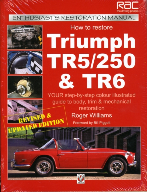How to Restore Triumph Tr5, Tr250 and Tr6, Paperback Book