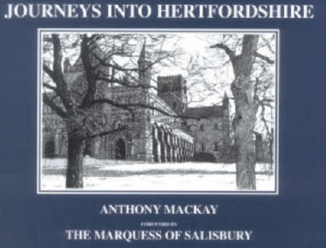 Journeys into Hertfordshire, Hardback Book