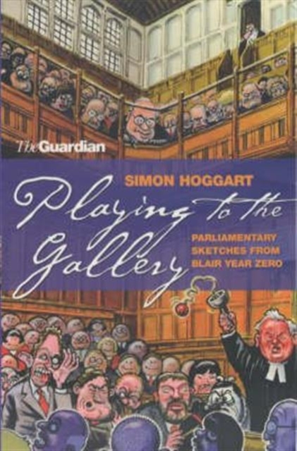 Playing To The Gallery, Paperback / softback Book