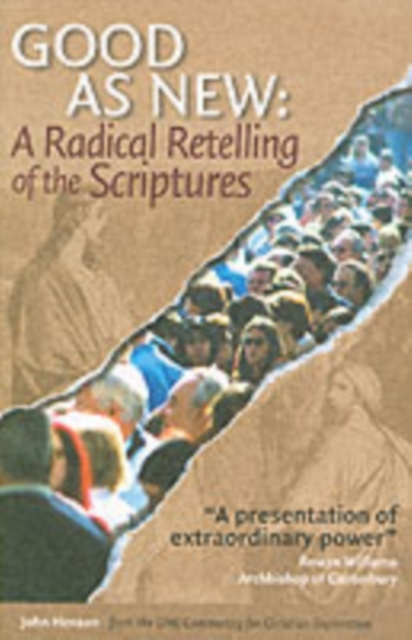 As Good as New : A Radical Retelling of the Scriptures, Hardback Book