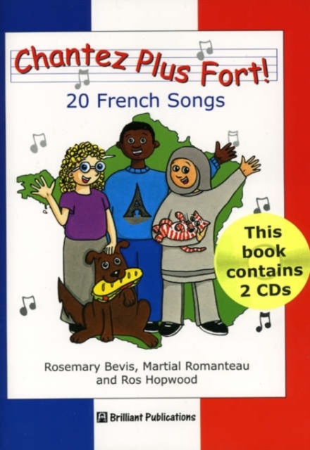 Chantez Plus Fort! : 20 French Songs for the KS2 Primary Classroom, Mixed media product Book
