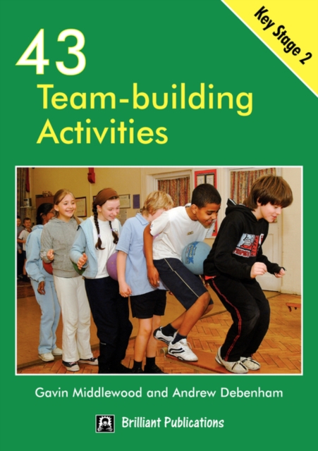43 Team Building Activities for Key Stage 2, Paperback / softback Book