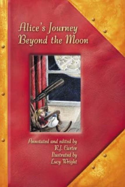 Alice's Journey Beyond the Moon, Hardback Book