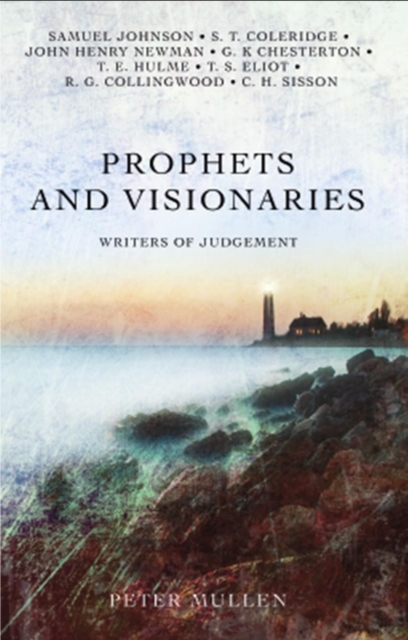 Prophets and Visionaries : Writers of Judgement, Paperback / softback Book