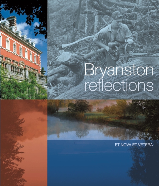 Bryanston Reflections, Hardback Book