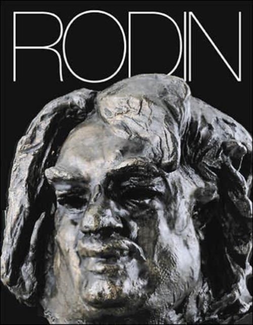 Rodin : His Art and His Inspiration, Hardback Book