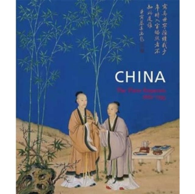China : The Three Emperors, 1662-1795, Hardback Book