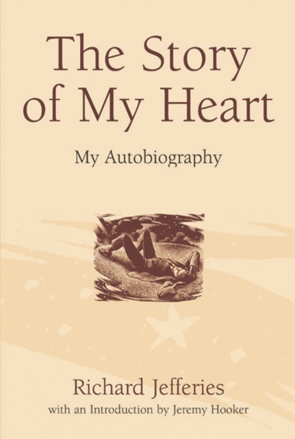 The Story of My Heart : My Autobiography, Paperback / softback Book
